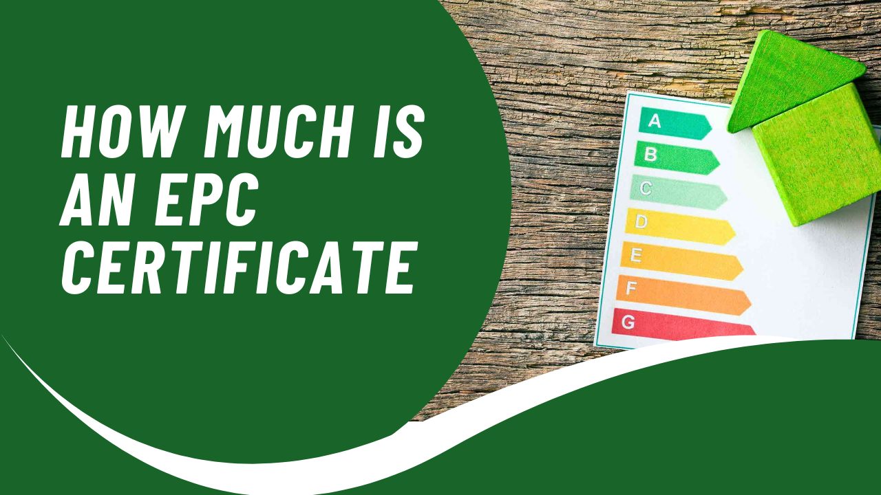 How Much Is an Epc Certificate