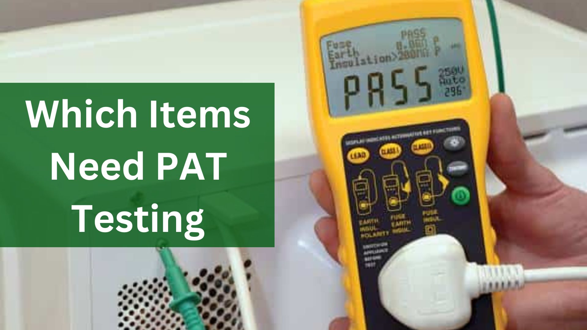 Which Items Need PAT Testing