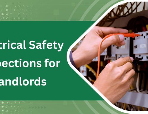 Electrical Safety Inspections for Landlords: Everything You Need to Know